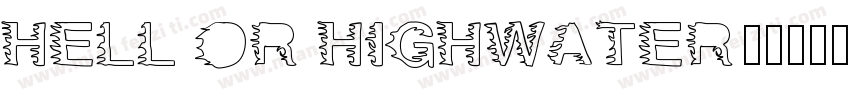 Hell or Highwater字体转换
